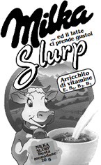 Milka Slurp, bustina